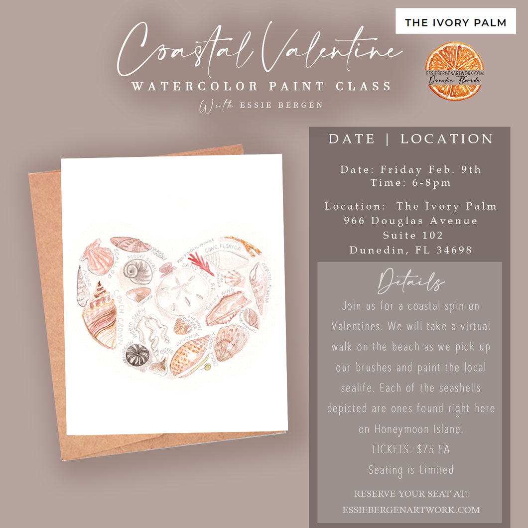 Coastal Valentine - Watercolor Paint Class At THE IVORY PALM