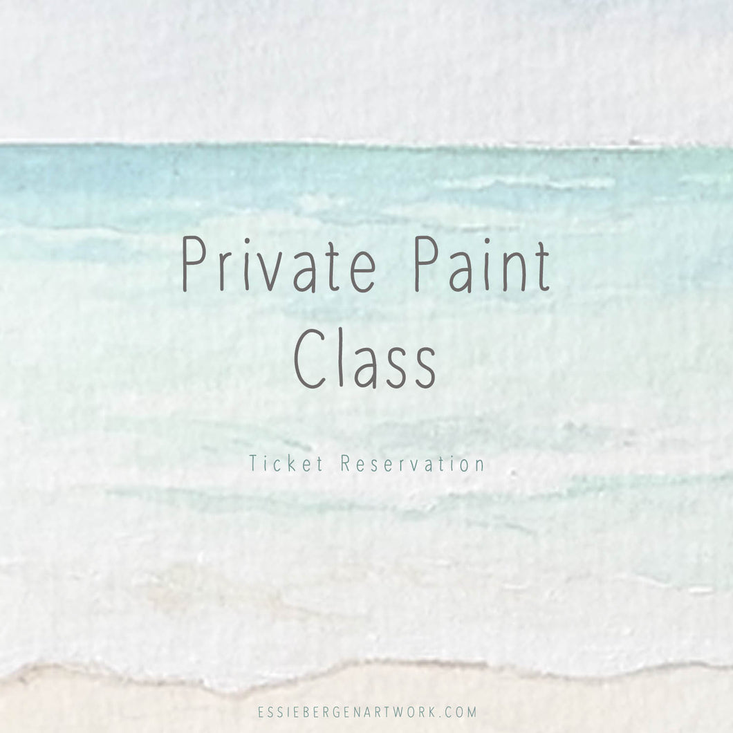 Private Paint Class - Reservation Tickets